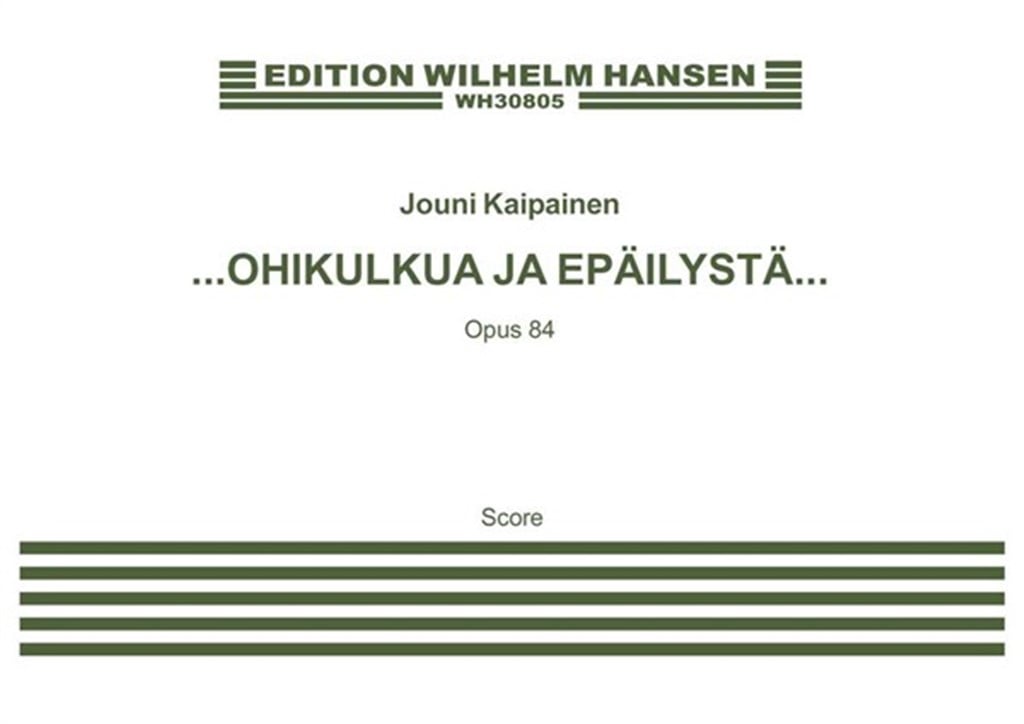 ?Ohikulkua Ja Epäilystä?